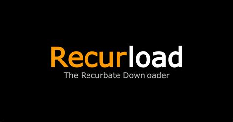 recurbate for free|Video Downloader